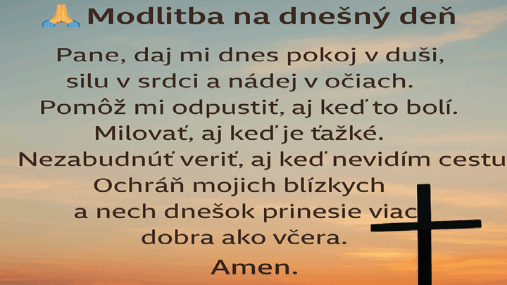Modlitba na dnešný deň.